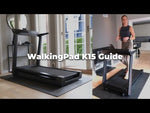 Load and play video in Gallery viewer, Kingsmith WalkingPad K15 Smart Foldable Treadmill Max 15KM/H
